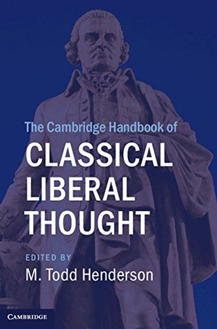 Cambridge Handbook of Classical Liberal Thought book cover