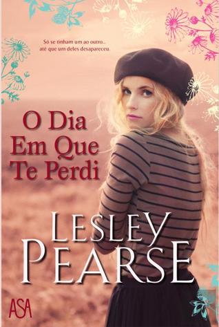O Dia Em Que Te Perdi