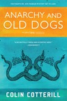 Anarchy And Old Dogs (Dr. Siri Paiboun, #4)