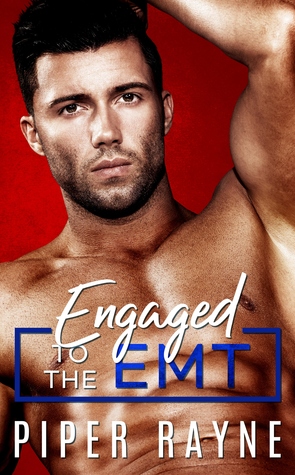 Engaged to the EMT (Blue Collar Brothers, #3)