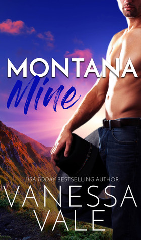 Montana Mine by Vanessa Vale