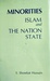 Minorities Islam and the Nation State by S. Showkat Hussain
