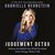 Judgment Detox: Release the Beliefs That Hold You Back from Living A Better Life