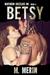 Betsy Northern Grizzlies MC (Book 6) by M. Merin