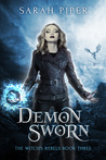 Demon Sworn (The Witch's Rebels, #3)
