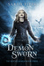 Demon Sworn (The Witch's Rebels, #3) by Sarah Piper