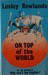 On Top of the World by Lesley Rowlands
