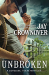 Unbroken (Loveless, Texas, #0.5)