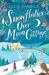 Snowflakes over Moon Cottage (Hope Meadows #4) by Lucy Daniels