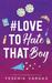#lovetohatethatboy by Yesenia Vargas