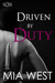 Driven by Duty (Sons of Britain #3) by Mia West