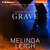 Gone to Her Grave (Rogue River, #2) by Melinda Leigh