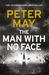 The Man With No Face by Peter May