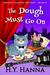 The Dough Must Go On (Oxford Tearoom Mysteries, #9) by H.Y. Hanna