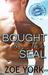 Bought by the SEAL (Hot Caribbean Nights #3) by Zoe York