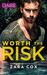 Worth the Risk (The Mortimers Wealthy & Wicked, #1) by Zara Cox