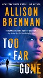 Too Far Gone (Lucy Kincaid, #14)