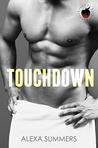 Touchdown: A Steamy Football Romance: The Big Apple Series Book 1