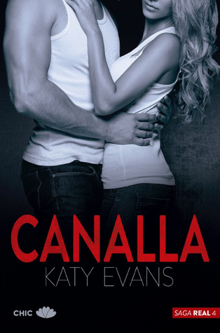 Canalla (Real, #4)
