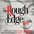 Rough Edge (The Edge, #1) by C.D. Reiss