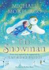 The Snowman: Inspired by the original story by Raymond Briggs