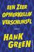 Een zeer opmerkelijk verschijnsel by Hank Green