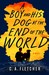 A Boy and His Dog at the End of the World by C.A. Fletcher