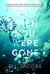 And Then You Were Gone by R.J. Jacobs