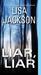 Liar, Liar by Lisa Jackson