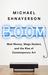 Boom The Megadealers Behind the Irresistible Rise of the Contemporary Art Market by Michael Shnayerson