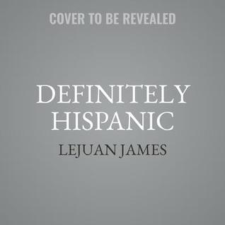 Definitely Hispanic Essays On Growing Up Latino And Celebrating Definitely Hispanic Essays On Growing Up Latino And Celebrating What Unites Us By Lejuan James Peper Help Org also Business Law Essay Questions Science Essay Examples