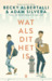 Wat als dit het is by Becky Albertalli