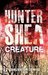 Creature (Fiction Without Frontiers) by Hunter Shea