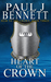 Heart of the Crown (Heir to the Crown, #3) by Paul J. Bennett