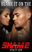 Blame It on the Shame (Blame It on the Shame, #1) by Ashley Jade