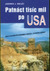 Patnáct tisíc mil po USA by Jaromir Krejci