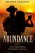 Abundance An endearing romance novel by Shanna Swenson