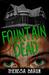 Fountain Dead by Theresa Braun