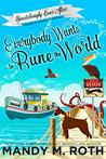 Everybody Wants to Rune the World (Happily Everlasting World Novel & Bewitchingly Ever After Book 2)