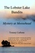 The Lobster Lake Bandits Mystery at Moosehead by Tommy Carbone