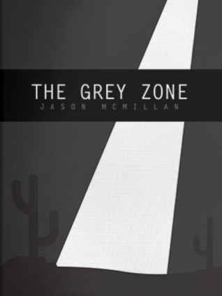 The Grey Zone