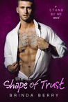 The Shape of Trust (Stand By Me, #5)