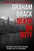 Death On Duty Authentic detective fiction, packed full of suspense (Josef Slonský Investigations #3) by Graham Brack