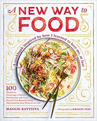 A New Way to Food by Maggie Battista
