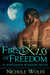 First Kiss of Freedom (Whitemoon Warriors #1) by Nichole Wolfe