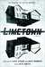 Limetown The Prequel to the #1 Podcast by Cote Smith