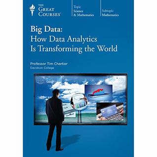 How Data Analytics Is Transforming the World - Tim Chartier, Ph.D.