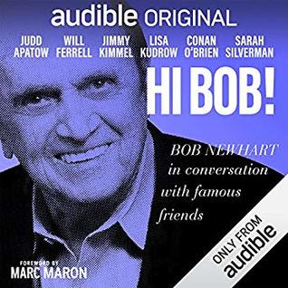 Bob Newhart - Hi Bob!