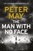 The Man with No Face by Peter May