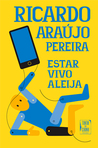 Estar Vivo Aleija
